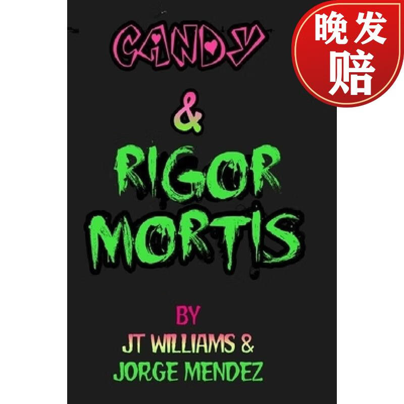 【4周达】candy & rigor mortis