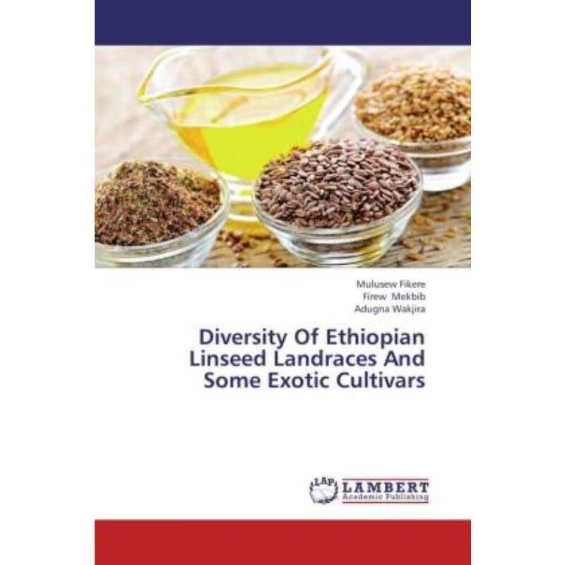 按需印刷diversity of ethiopian linseed landraces and some exotic
