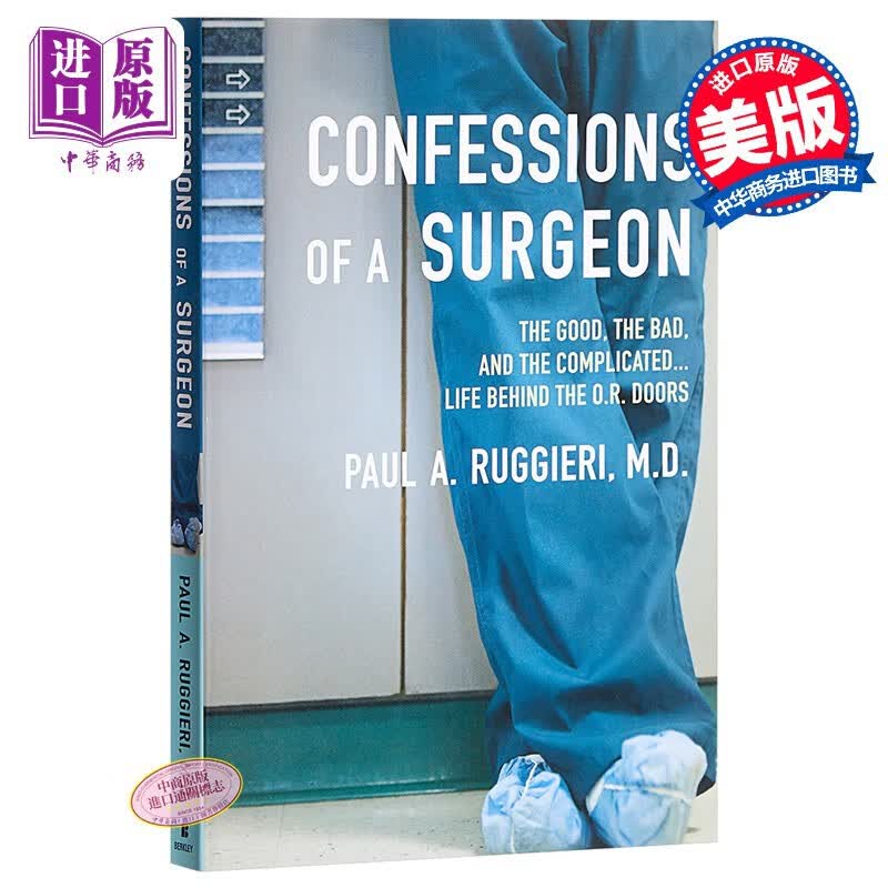 Confessions of a Surgeon 英文原版 一个医生的自白：手术室门后的复杂人生属于什么档次？