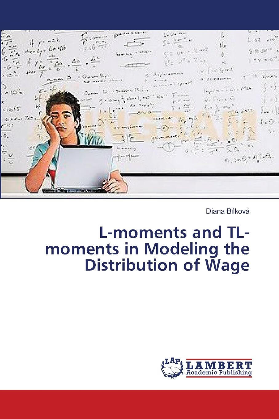 l-moments and tl-moments in modeling the distribution of wage