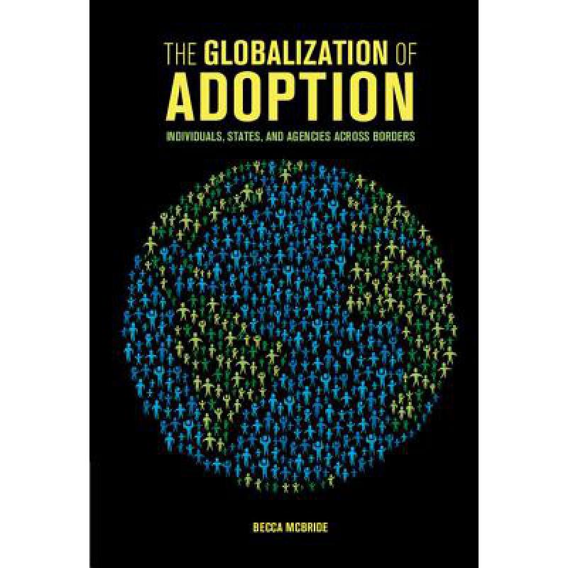【预订按需打印3周达】the globalization of adoption: individuals