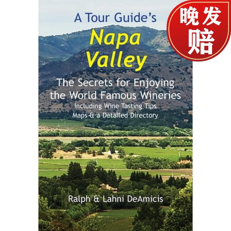 【4周达】a tour guides napa valley: the secrets for enjoying