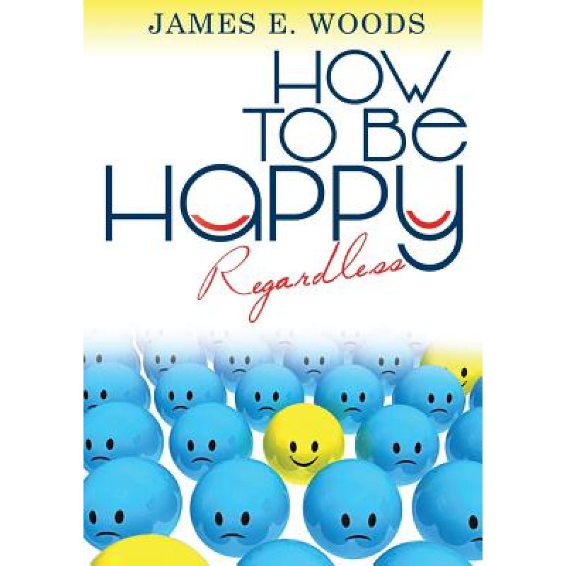 How to be happy regardless