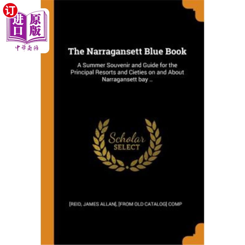 海外直订the narragansett blue book: a summer souvenir and guide