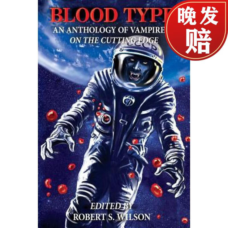 【4周达】blood type: an anthology of vampire sf on the cutting