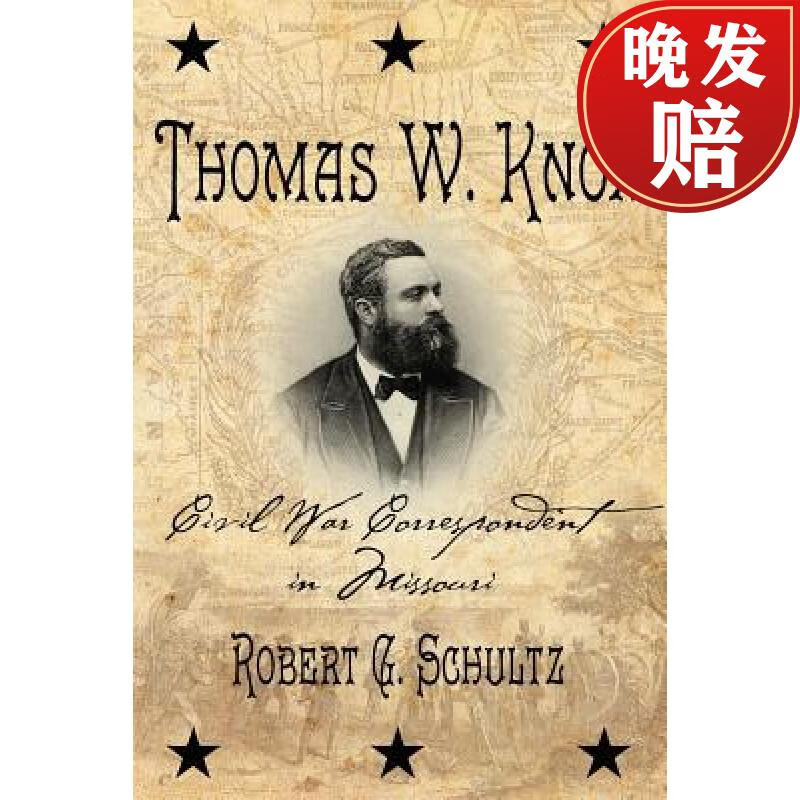 knox: civil war correspondent in missouri