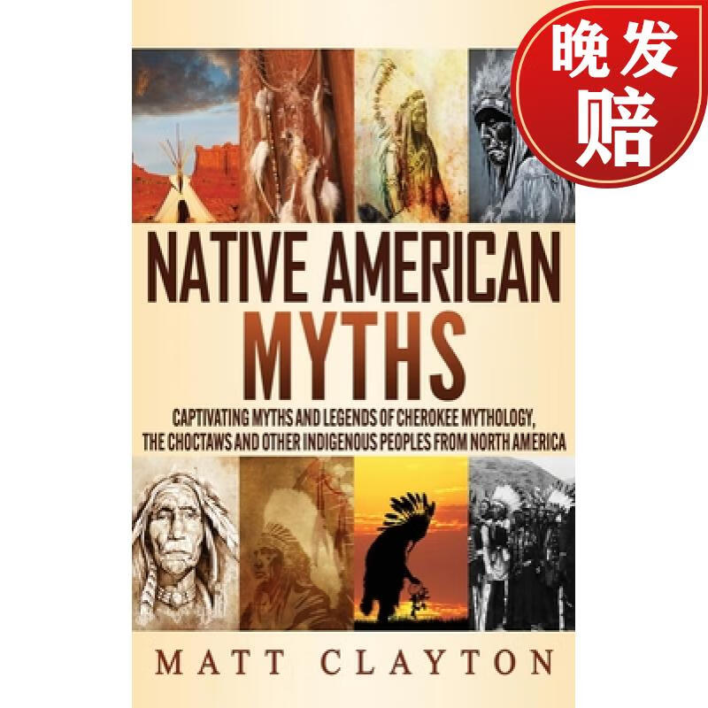 【4周达】native american myths: captivating myths and legends of