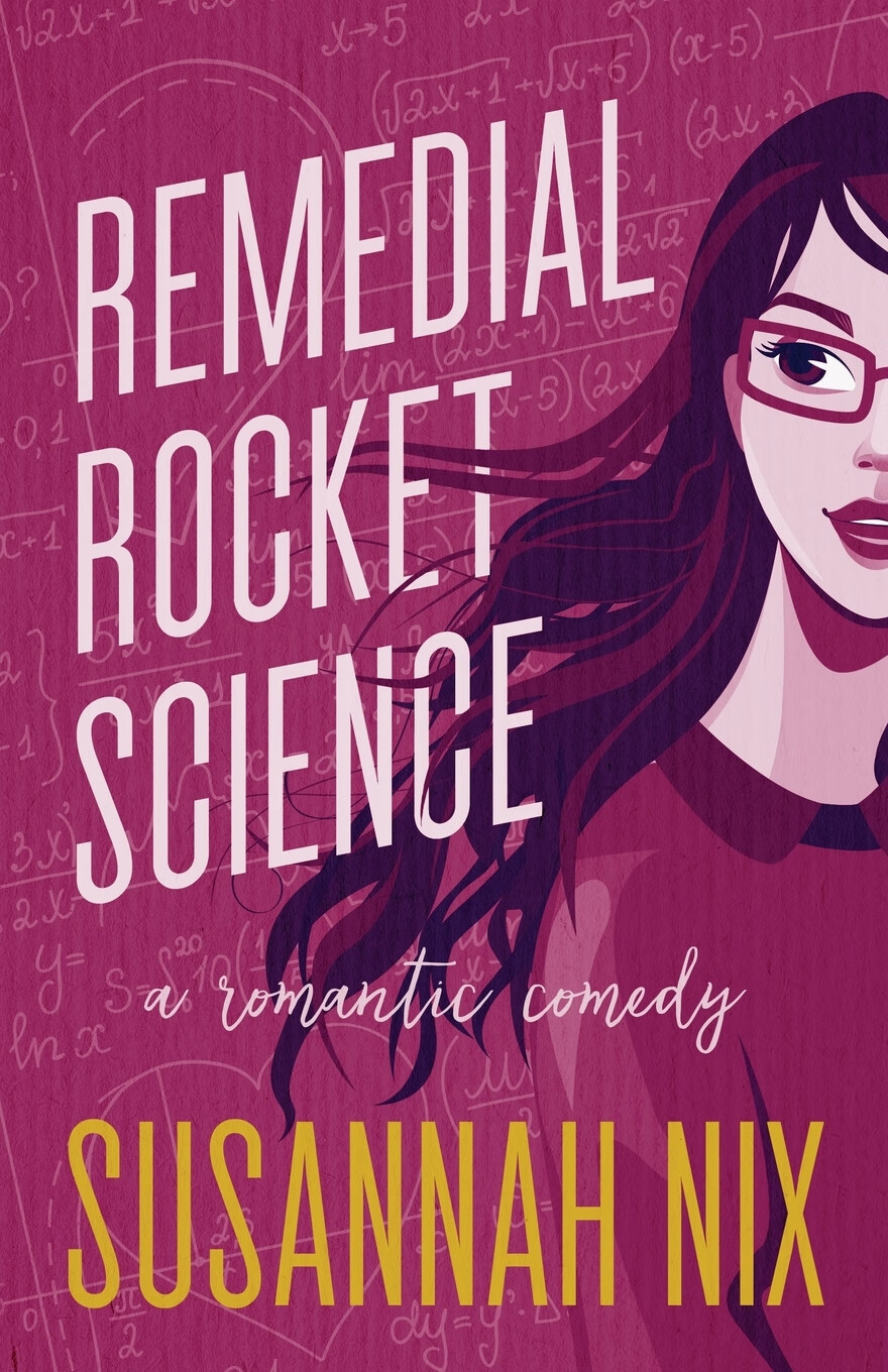 remedial rocket science: a romantic comedy