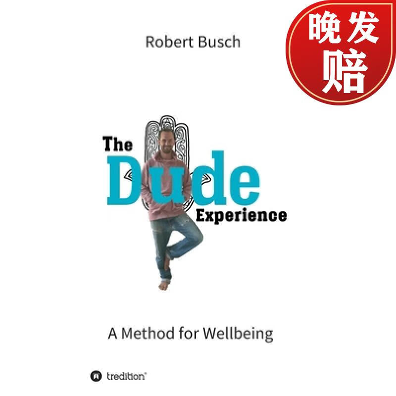 【4周达】the dude experience: a method for wellbeing