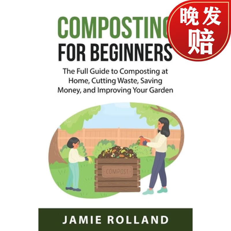 【4周达】composting for beginners : the full guide to composting