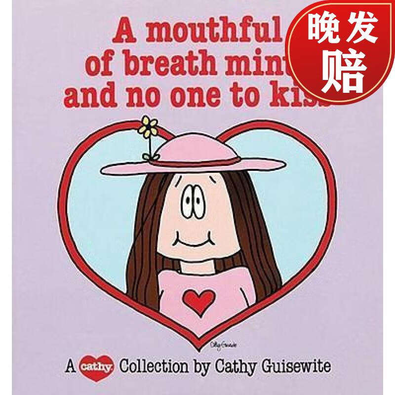 【4周达】mouthful of breath mints and no one to kiss: a cathy