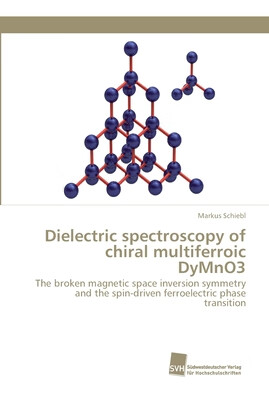 预订 dielectric spectroscopy of chiral multiferroic dym*