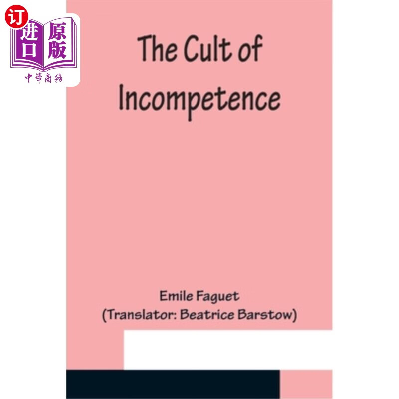 海外直订the cult of incompetence 对无能的崇拜