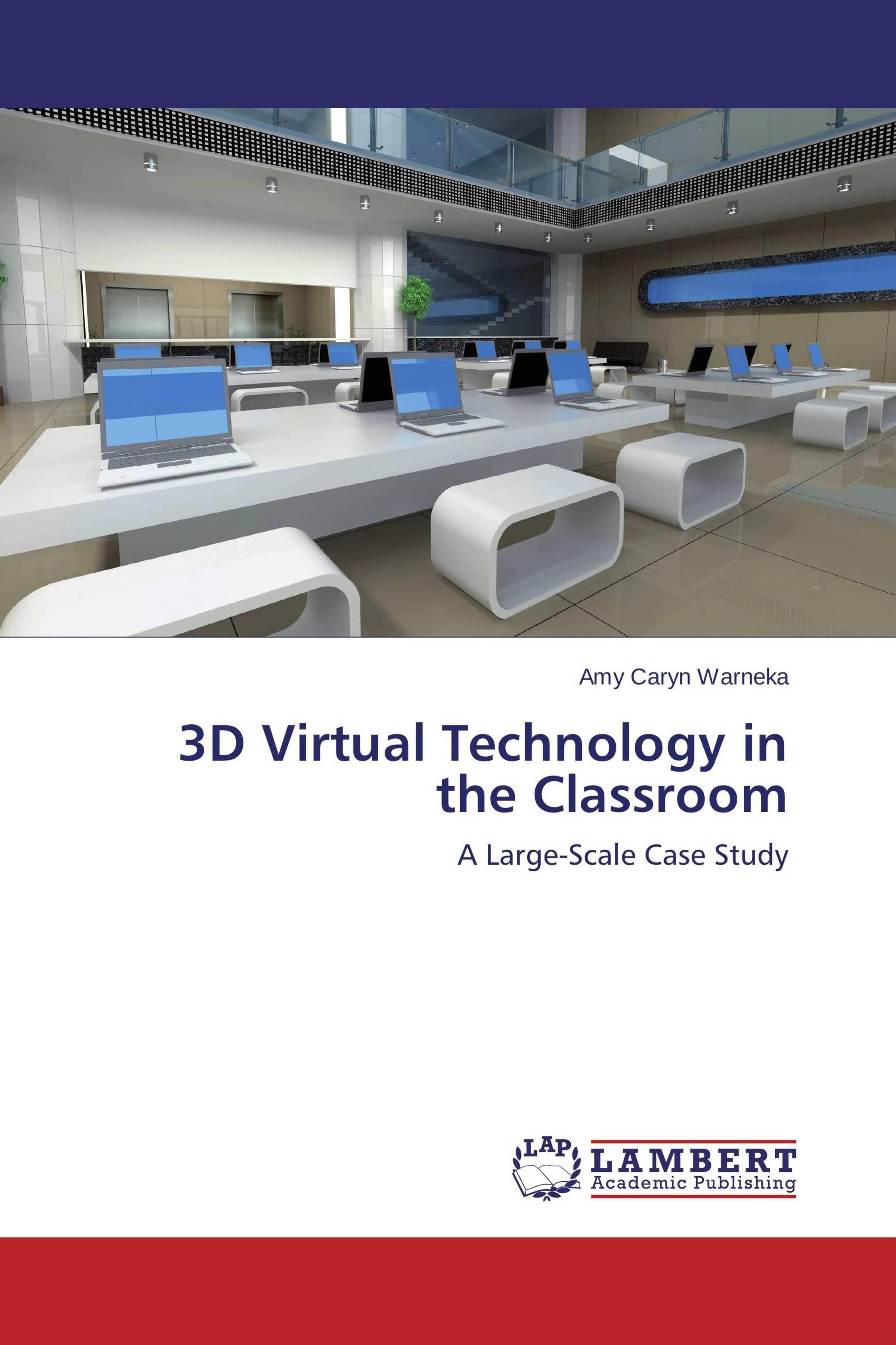 预订 学位论文3d virtual technology in the classroom