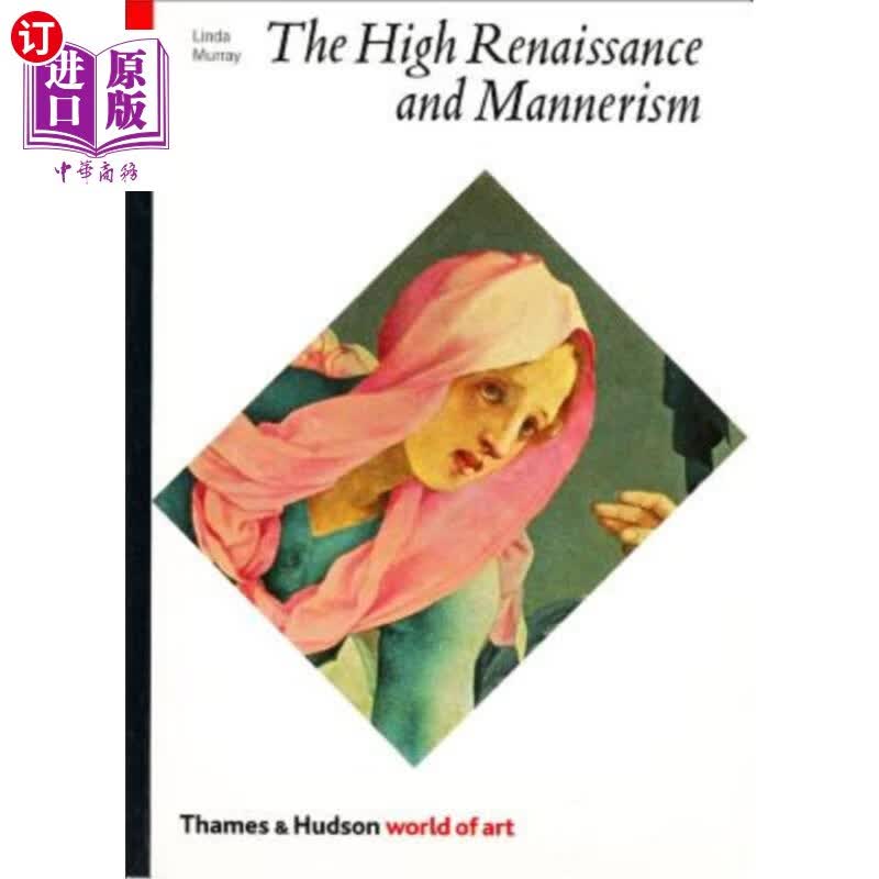 海外直订the high renaissance and mannerism: italy, the north