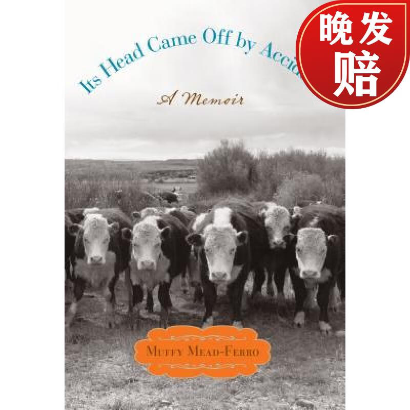 【4周达】its head came off by accident: a memoir, first edition