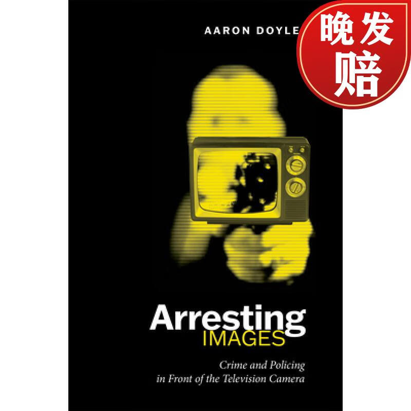 【4周达】arresting images : crime and policing in front of the