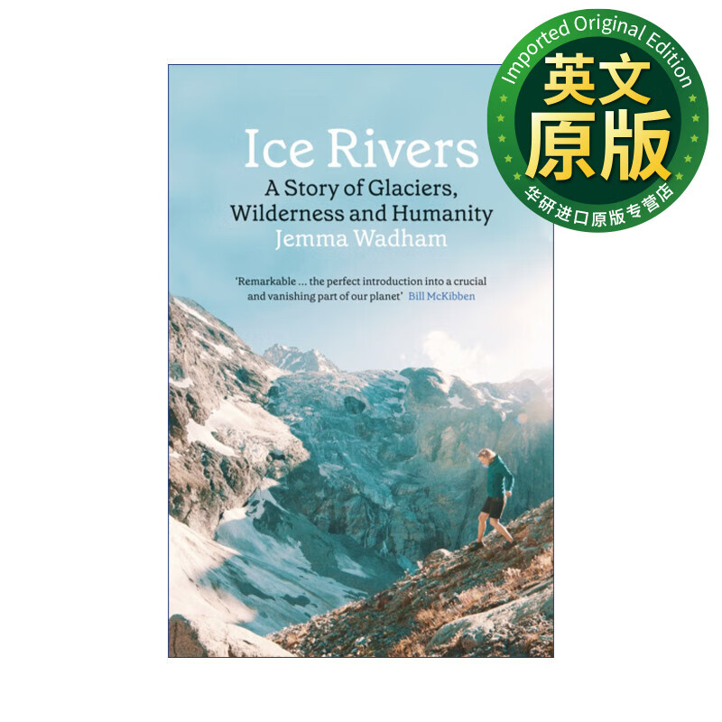 冰河 英文原版 ice rivers 冰川,荒野与人性 jemma wadham 英文版