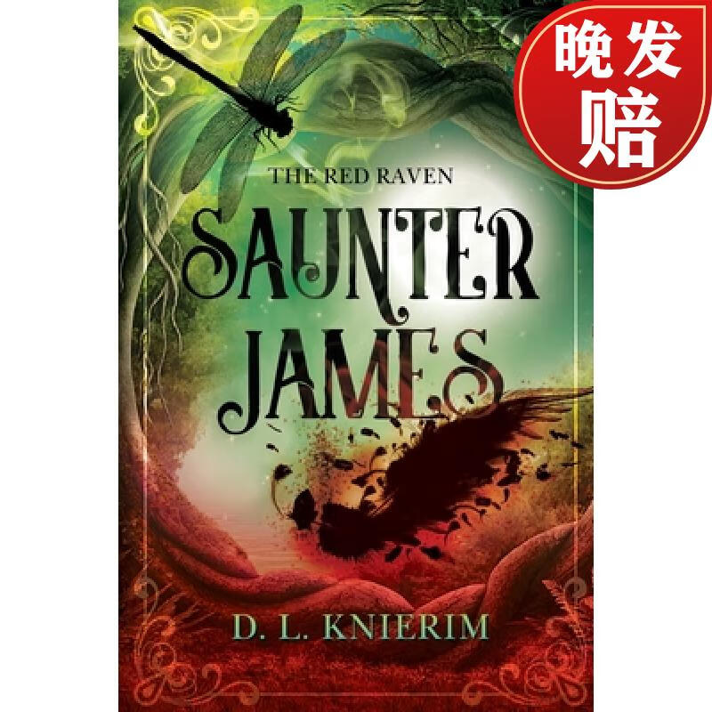 【4周达】the red raven: saunter james: saunter james