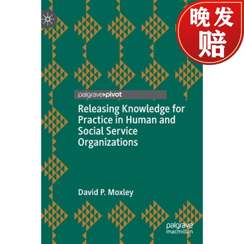【4周达】releasing knowledge for practice in human and social
