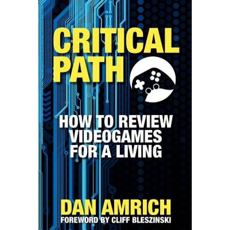 预订 Critical Path: How to Review Videogames for ...