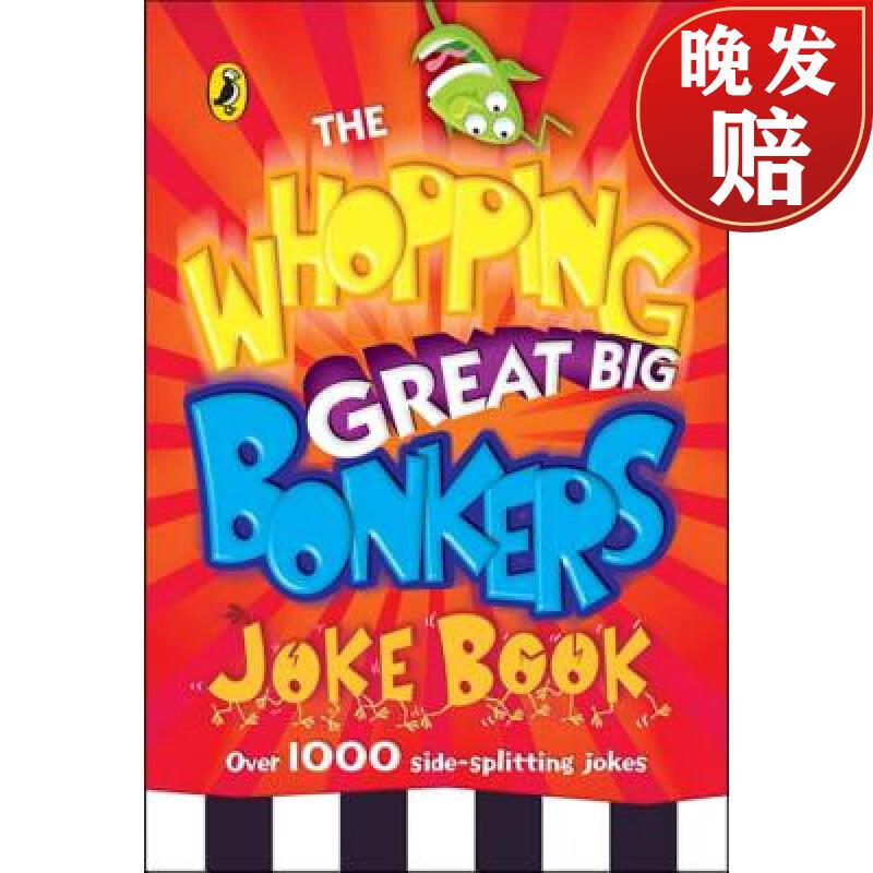 【4周达】the whopping great big bonkers joke book