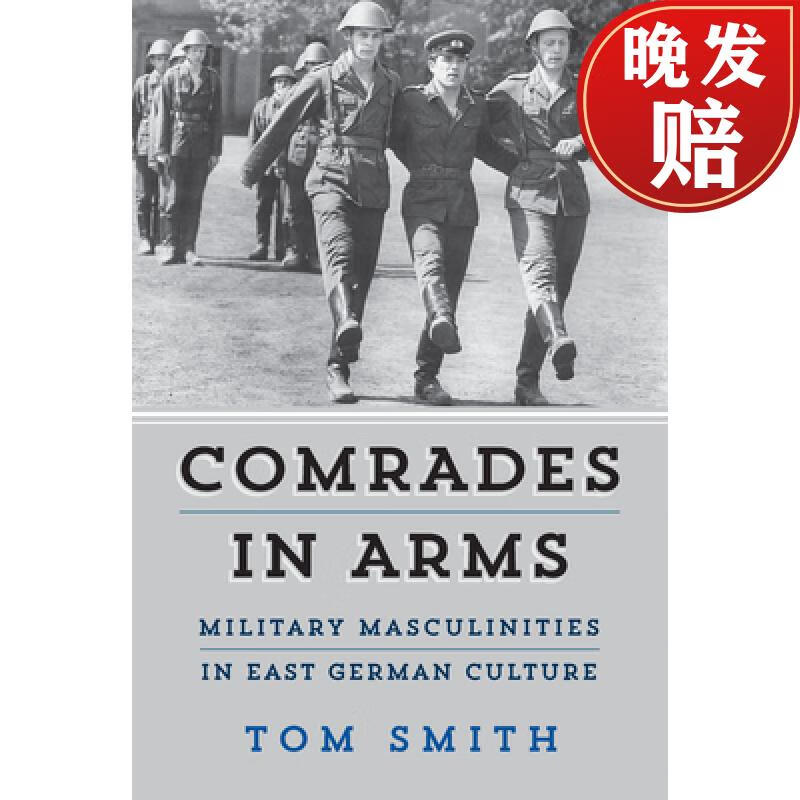 【4周达】comrades in arms: military masculinities in east german