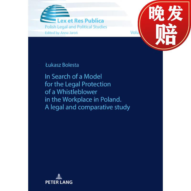 in search of a model for the legal protection of a whistleblower