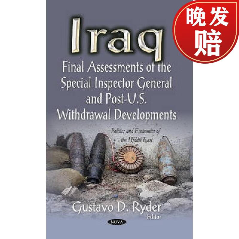 【4周达】iraq: final assessments of the special inspector