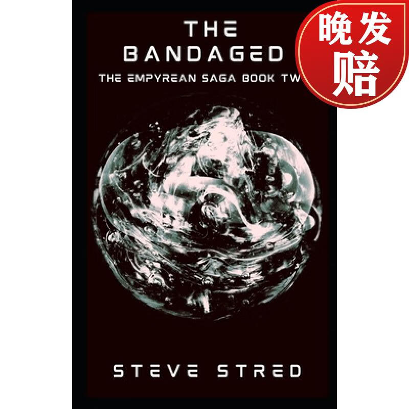 【4周达】the bandaged: the empyrean saga book two