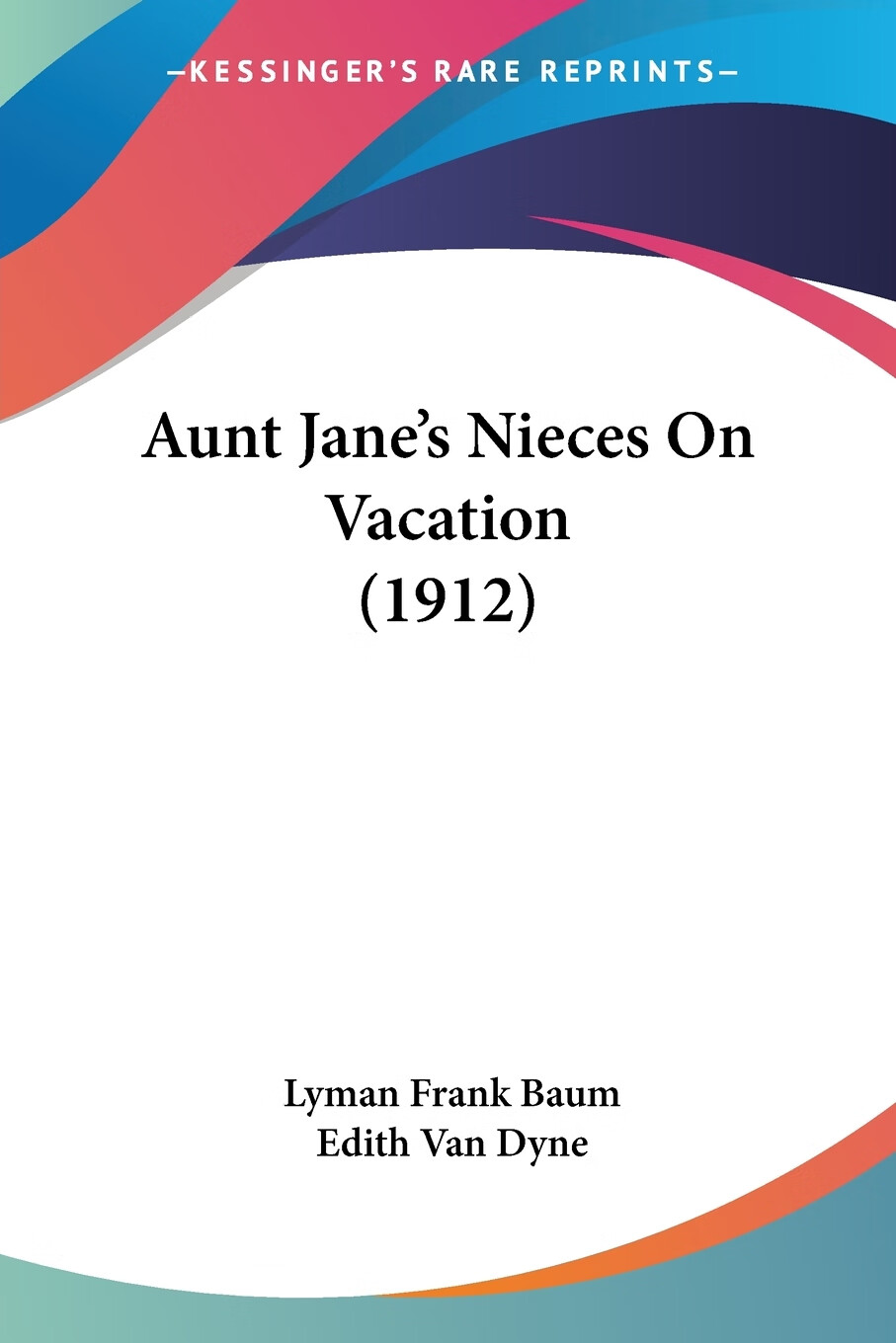 预售 按需印刷 aunt jane s nieces on vacation (1912)