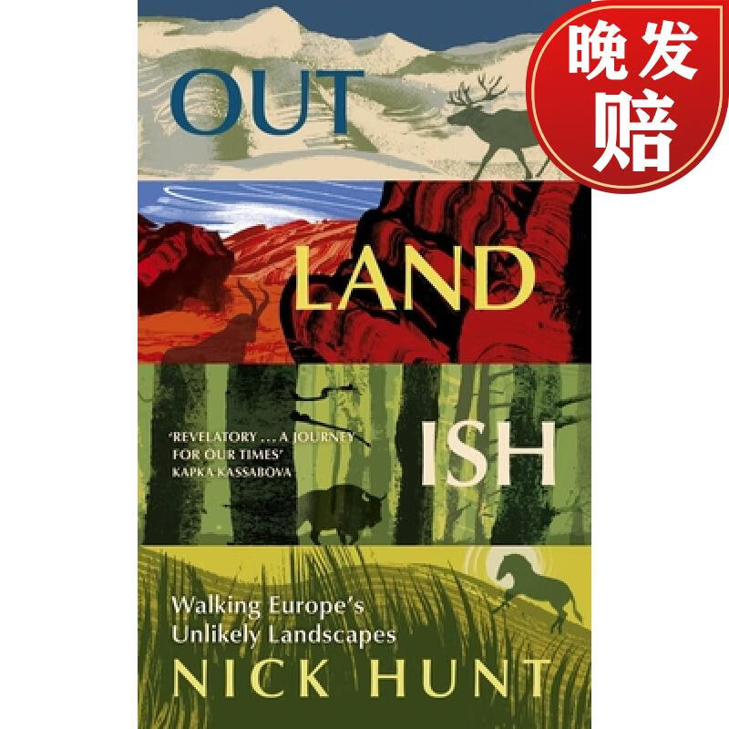 【4周达】outlandish: walking europes unlikely landscapes