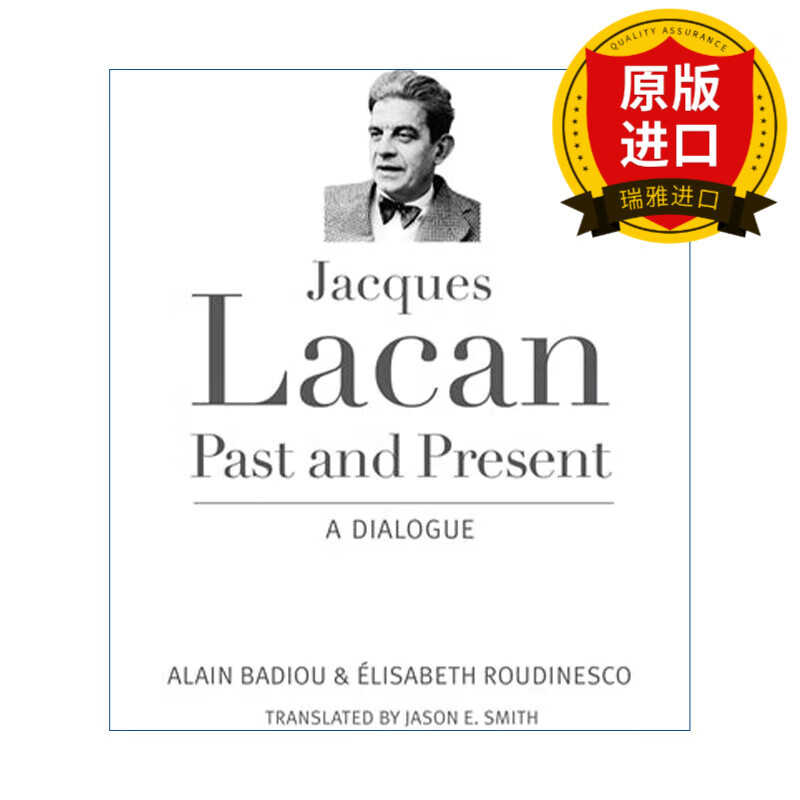 雅克·拉康 过去与未来的对话 当下的哲学作者alain badiou 英文版