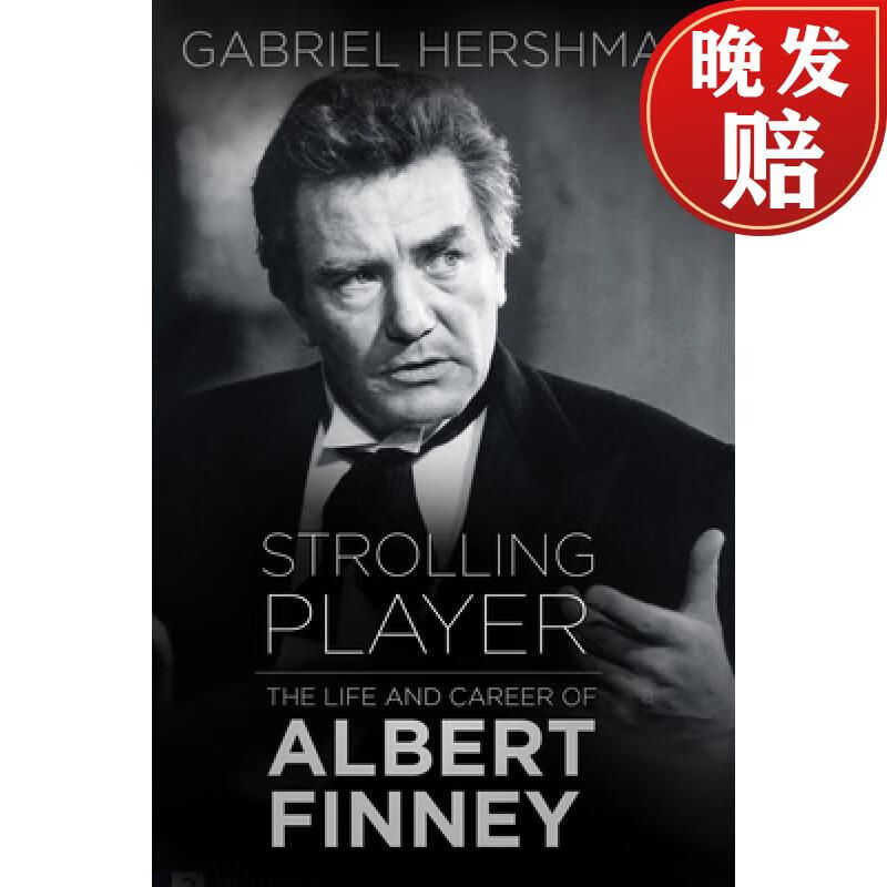 【4周达】strolling player: the life and career of albert finney