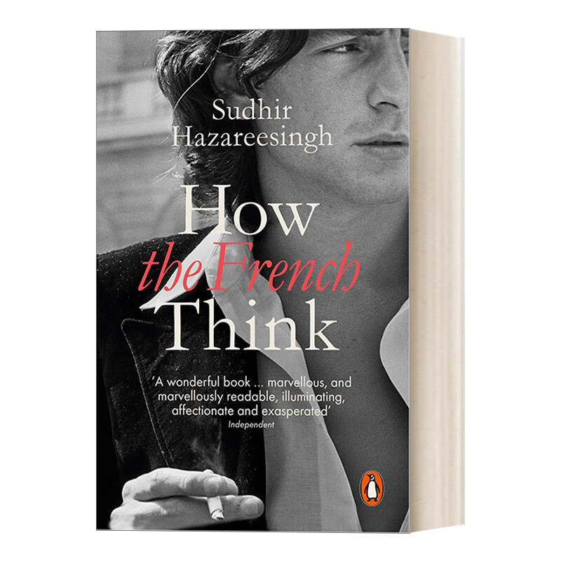 the french think 法国人是如何思维的 苏迪·哈扎里辛格 英文版 英语