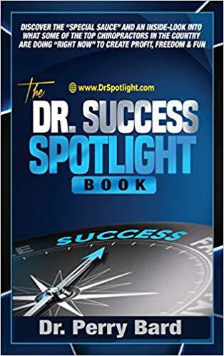 The Dr. Success Spotlight Book: Discover