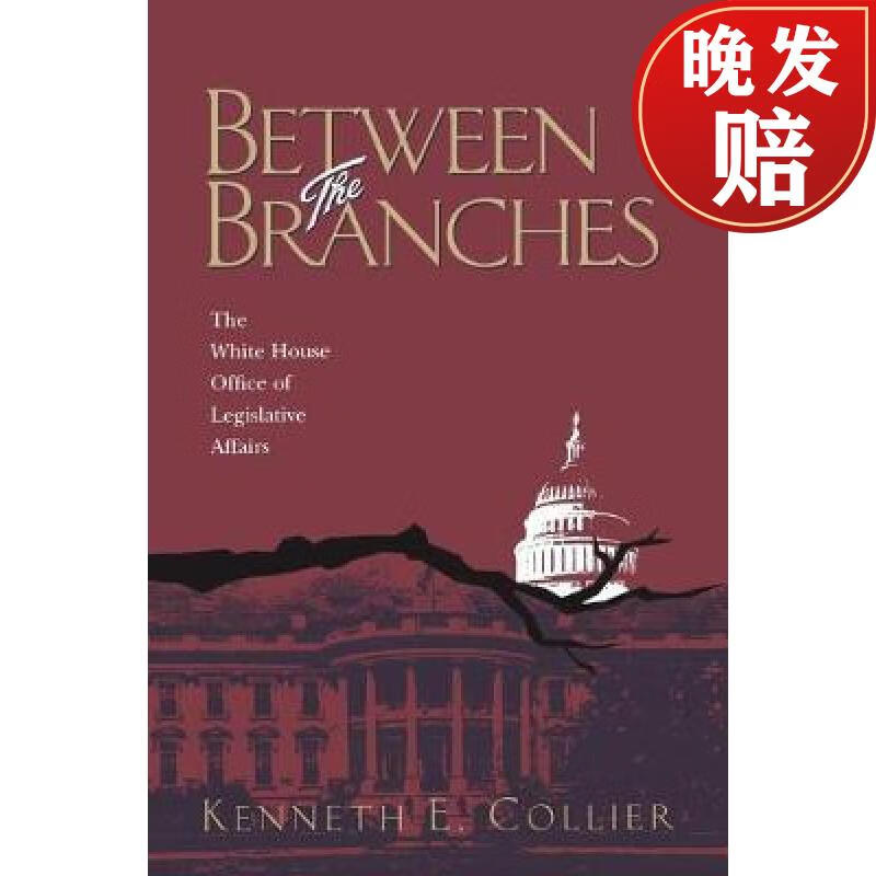 预订 between the branches: the white house office of legislative