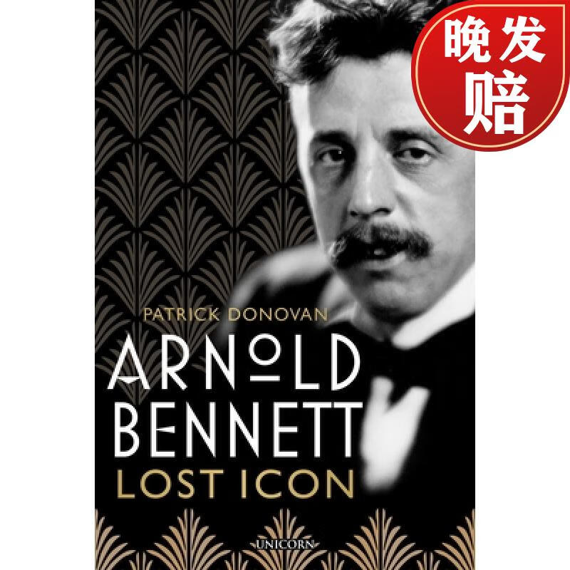 【4周达】arnold bennett: lost icon