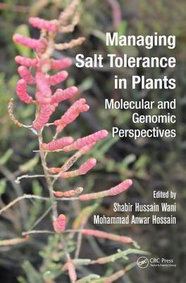 【2-4周达】managing salinity tolerance in plants: molecular and