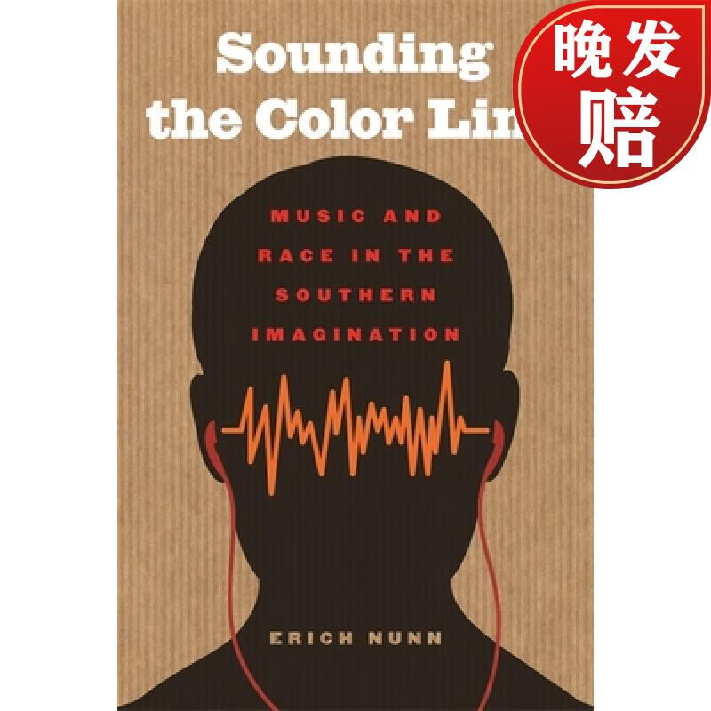 【4周达】sounding the color line: music and race in the southern