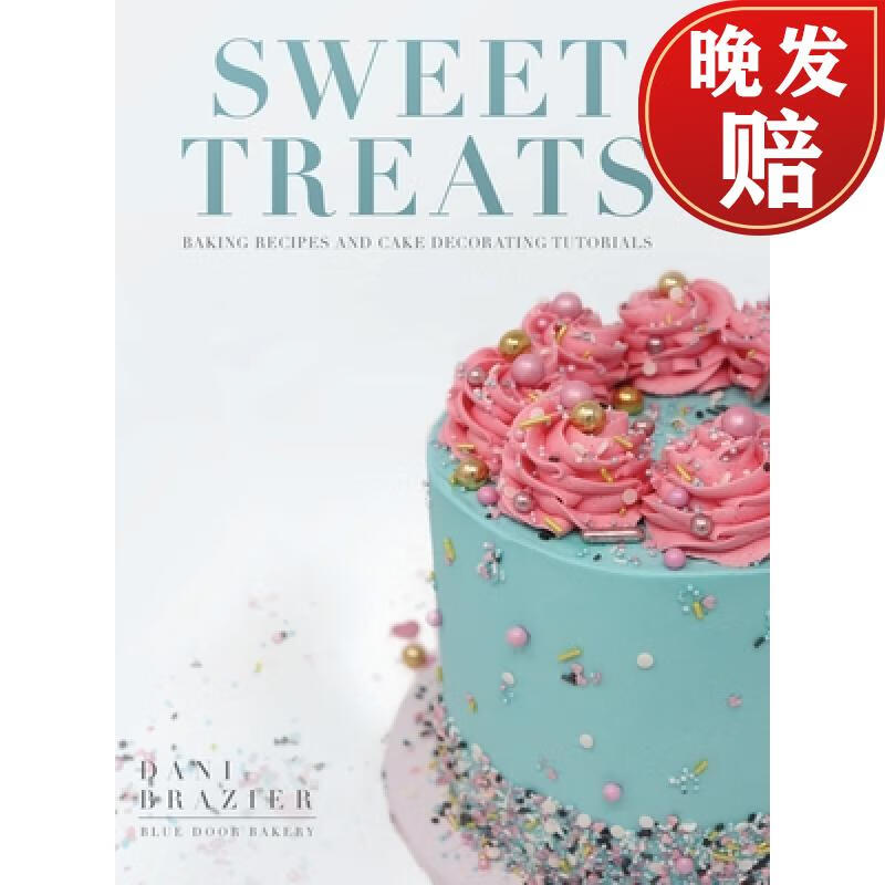 【4周达】sweet treats: baking recipes and cake decorating