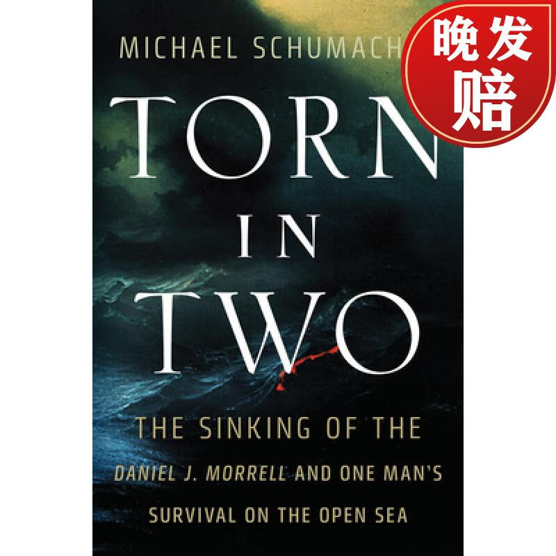 【4周达】torn in two: the sinking of the daniel j morrell and