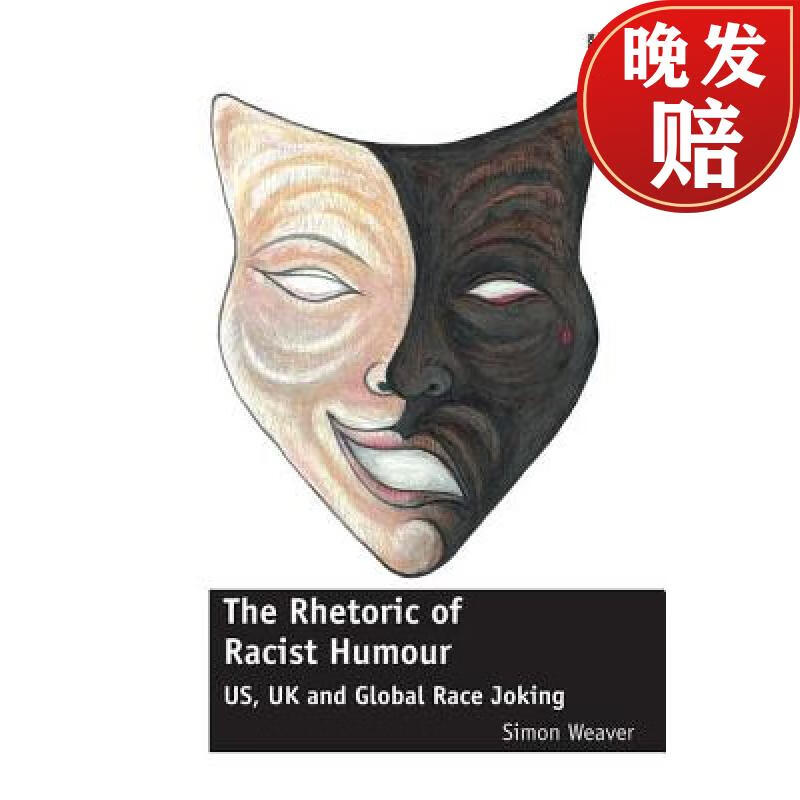 【4周达】the rhetoric of racist humour: us, uk and global race