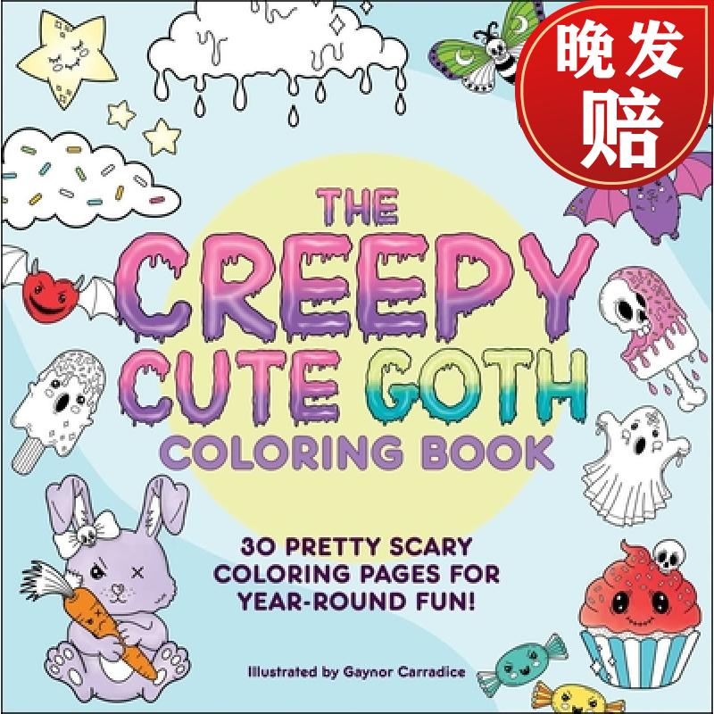 【4周达】the creepy cute goth coloring book: 30 pretty scary