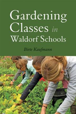 【预订3周达】 gardening classes in waldorf schools9781782502142