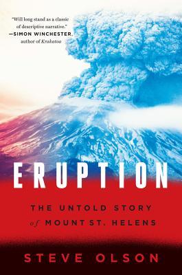 预订 eruption: the untold story of mount st. helens
