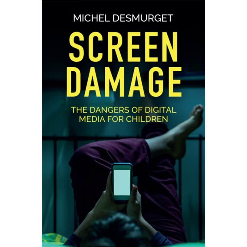 预订screen damage:the dangers of digital media for