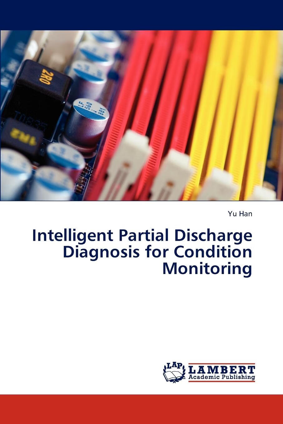 按需印刷】intelligent partial discharge diagnosis for  condition