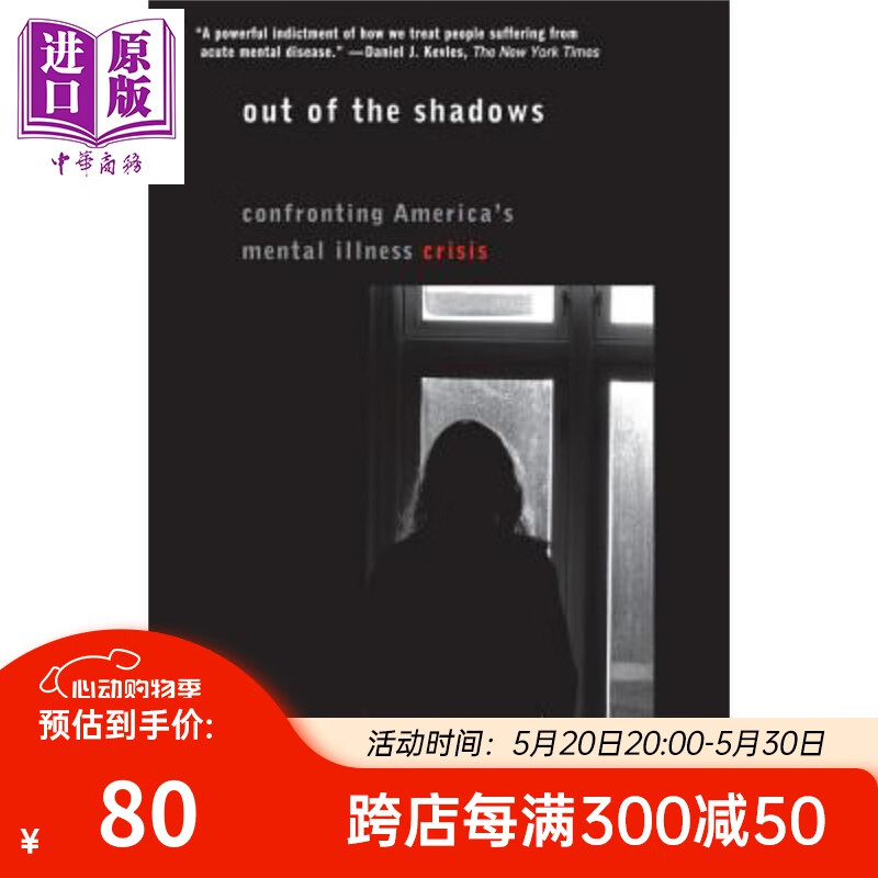 走出阴影 直面美国的精神疾病危机 out of the shadows 英文原版