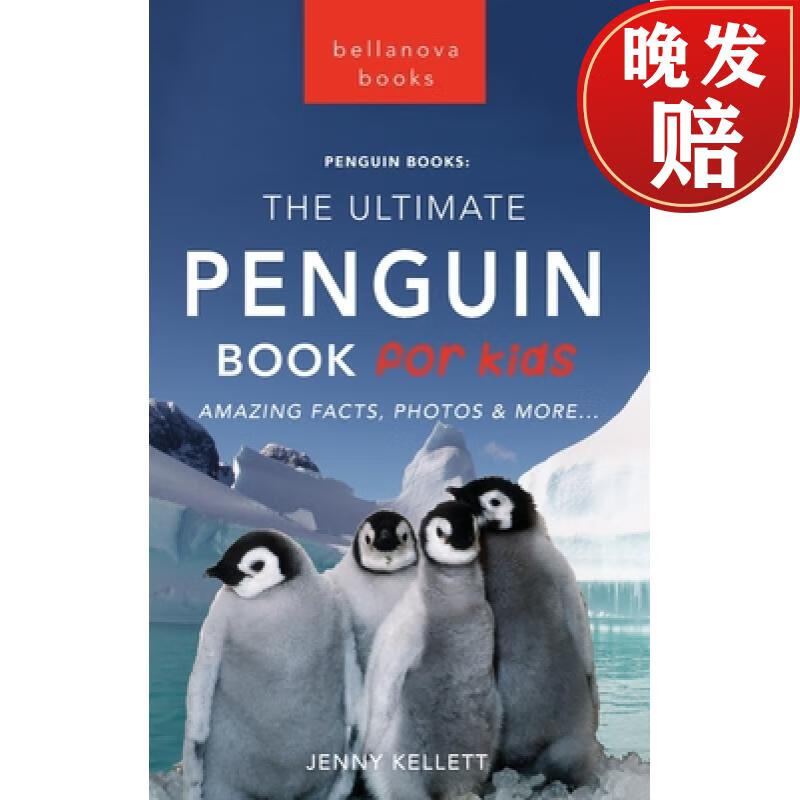 【4周达】penguins the ultimate penguin book for kids: 100